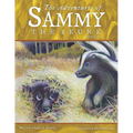 The Adventures of Sammy the Skunk: Book Six - Paperback