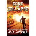 Edge of Collapse: An EMP Post-Apocalyptic Survival Prepper Series - Paperback