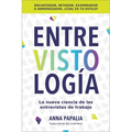 Interviewology \ Entrevistología: La Nueva Ciencia de Las Entrevistas de Trabajo - Paperback