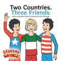 Two Countries, Three Friends - Hardcover