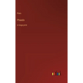 Phaedo: in large print - Hardcover