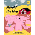 Harold the Hog: Is a Snob - Paperback