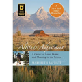 Altitude Adjustment: A Quest for Love, Home, and Meaning in the Tetons - Paperback