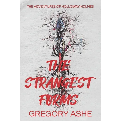 The Strangest Forms - Paperback