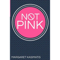 Not Pink - Paperback