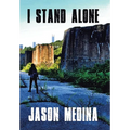 I Stand Alone - Hardcover
