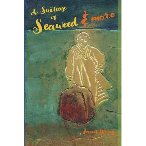 A Suitcase of Seaweed and MORE - Paperback