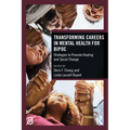 Transforming Careers in Mental Health for Bipoc: Strategies to Promote Healing and Social Change - Paperback