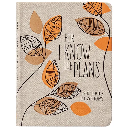 For I Know the Plans: 365 Daily Devotions - Imitation Leather