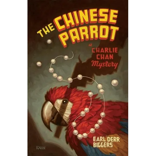 The Chinese Parrot: A Charlie Chan Mystery - Paperback