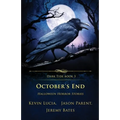 October's End: Halloween Horror Stories - Paperback