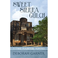 Sweet Sierra Gulch - Paperback
