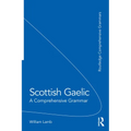 Scottish Gaelic: A Comprehensive Grammar - Paperback