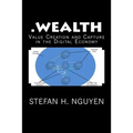 .wealth: Value Creation and Capture in the Digital Economy - Paperback