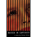 Raised in Captivity - Paperback