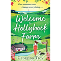 Welcome to Hollyhock Farm - Paperback