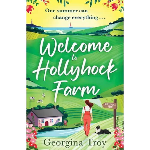 Welcome to Hollyhock Farm - Paperback