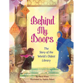 Behind My Doors: The Story of the World's Oldest Library - Hardcover