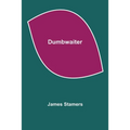 Dumbwaiter - Paperback