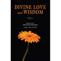 Divine Love and Wisdom: The Portable New Century Edition - Paperback