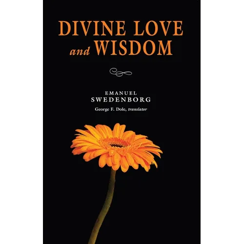 Divine Love and Wisdom: The Portable New Century Edition - Paperback