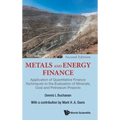 Metals & Energy Finance (2nd Ed) - Hardcover