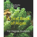 A Text Book of Algae: For Degree Students - Paperback