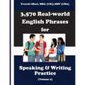 3,570 Real-world English Phrases for Speaking and Writing Practice, Volume 2 - Paperback
