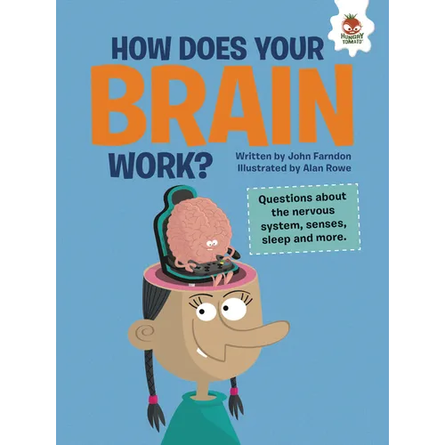 How Does Your Brain Work?: Questions about the Nervous System, Senses, Sleep, and More - Library Binding