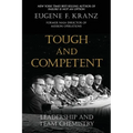 Tough and Competent: Leadership and Team Chemistry - Paperback