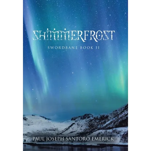 Shimmerfrost: Swordbane Book II - Hardcover