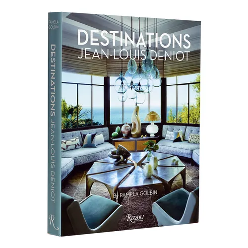 Jean-Louis Deniot: Destinations - Hardcover