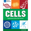 Cells: Experience Life at Its Tiniest - Paperback