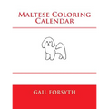 Maltese Coloring Calendar - Paperback