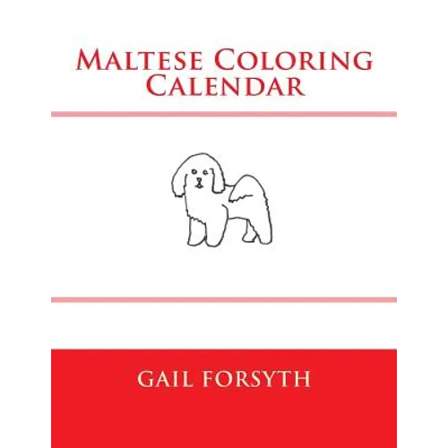 Maltese Coloring Calendar - Paperback