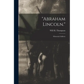 "Abraham Lincoln.": Memorial Address - Paperback