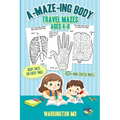 A-MAZE-ING Body: Travel mazes ages 4-8 - Paperback