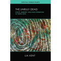 The Unruly Dead: Spirits, Memory, and State Formation in Timor-Leste - Hardcover