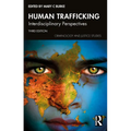 Human Trafficking: Interdisciplinary Perspectives - Paperback