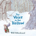 The Voice in the Hollow - Hardcover