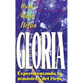 La Gloria = Experiencing the Atmosphere of Heaven - Paperback