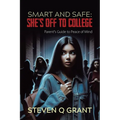 Smart and Safe: She's Off to College - Paperback
