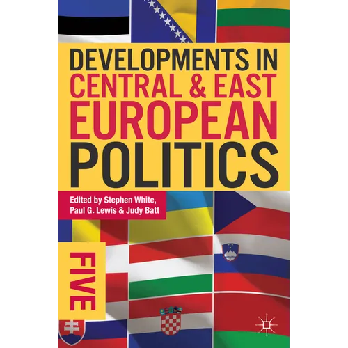 Developments in Central and East European Politics 5 - Paperback