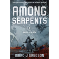 Among Serpents - Hardcover
