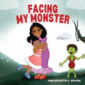Facing My Monster - Paperback