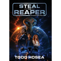 Steal the Reaper - Hardcover