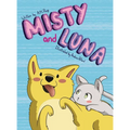 Misty and Luna - Hardcover