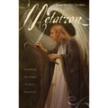 Metatron: Invoking the Angel of God's Presence - Paperback