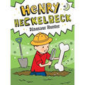 Henry Heckelbeck Dinosaur Hunter - Hardcover