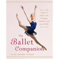 The Ballet Companion: Ballet Companion - Hardcover